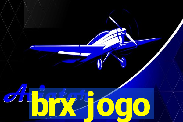 brx jogo